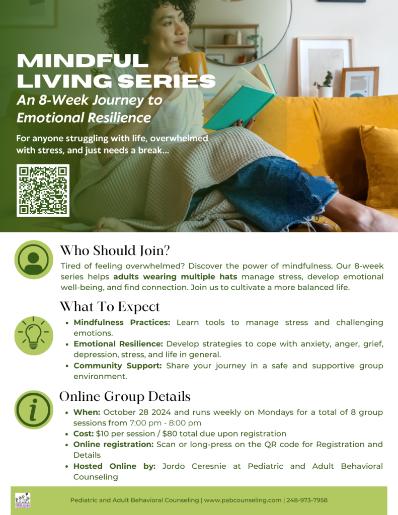 8 Week Mindful Living Series Online Group at Pediatric and Adult Behavioral Counseling 