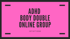 ADHD Online Body Doubling Group at Pediatric and Adult Behavioral Counseling